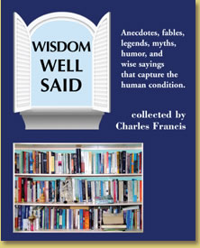 Wisdom Well Said by Charles Francis